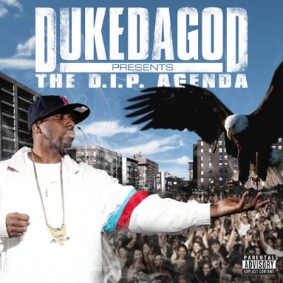 DukeDaGod – The D.I.P. Agenda (WEB) (2010) (FLAC + 320 kbps)