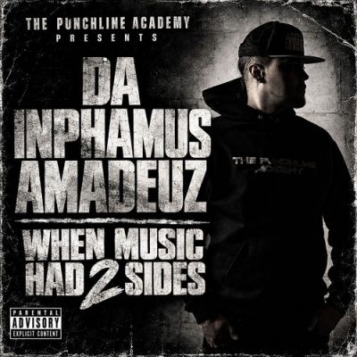 Da Inphamus Amadeuz – When Music Had 2 Sides (WEB) (2026) (320 kbps)