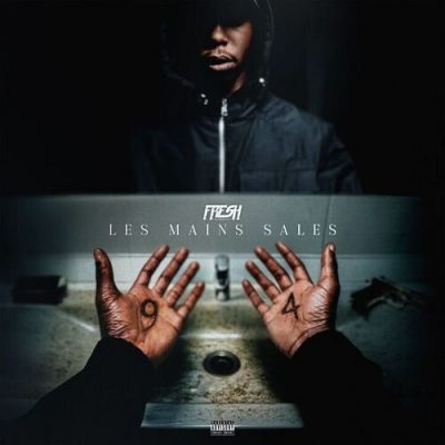 Fresh Ladouille – Les Mains Sales (CD) (2025) (FLAC + 320 kbps)