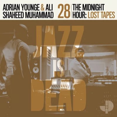 Adrian Younge & Ali Shaheed Muhammad – Jazz Is Dead 028: The Midnight Hour – Lost Tapes (WEB) (2026) (320 kbps)