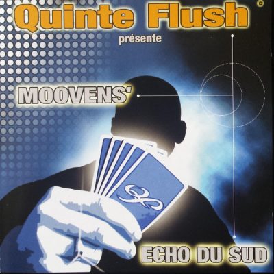 Moovens’ & Echo Du Sud – Quinte Flush Présente: Mooven’s & Echo Du Sud EP (CD) (2002) (FLAC + 320 kbps)