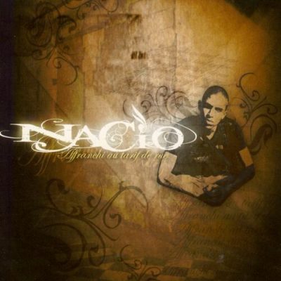 Nacio – Affranchi Au Tarif De Rue (CD) (2007) (FLAC + 320 kbps)