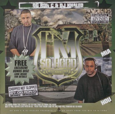 OG Ron C & DJ Khaled – I’m So Hood (From The MIA To H-Town) (CD) (2008) (FLAC + 320 kbps)