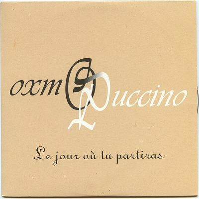 Oxmo Puccino – Le Jour Où Tu Partiras (Promo CDS) (1999) (FLAC + 320 kbps)