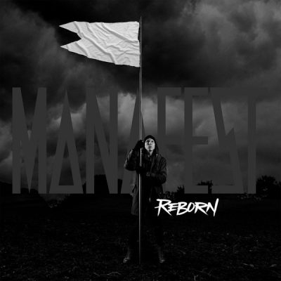 Manafest – Reborn (CD) (2015) (FLAC + 320 kbps)