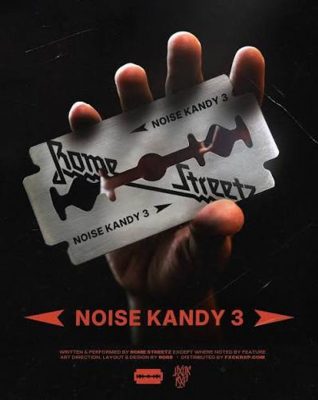 Rome Streetz – Noise Kandy 3: The Overdose (Limited Edition) (WEB) (2019-2026) (320 kbps)