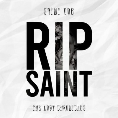 Saint Dog – RIP Saint: The Lost Chronicles (CD) (2021) (FLAC + 320 kbps)