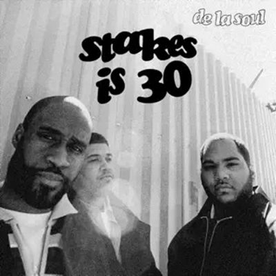 De La Soul – Stakes Is High (30th Anniversary Edition) (WEB) (1996-2026) (FLAC + 320 kbps)
