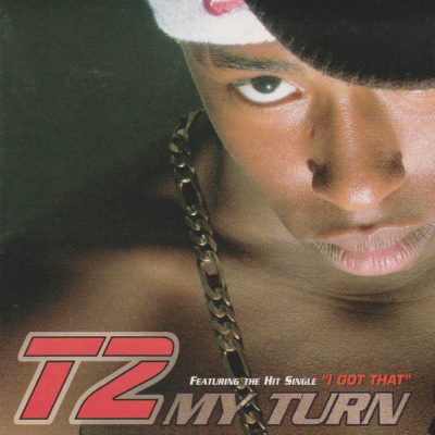 T-2 – My Turn (CD) (2002) (FLAC + 320 kbps)