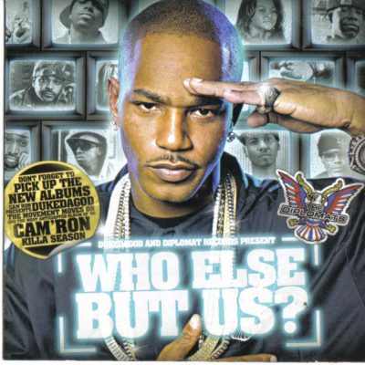 The Diplomats – DukeDaGod And Diplomat Records Presents: Who Else But Us? (CD) (2006) (FLAC + 320 kbps)