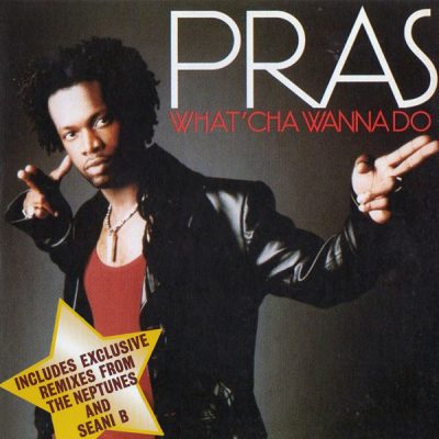 Pras – What’cha Wanna Do (EU CDS) (1999) (FLAC + 320 kbps)