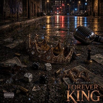 Z-Ro – Forever King (WEB) (2026) (320 kbps)